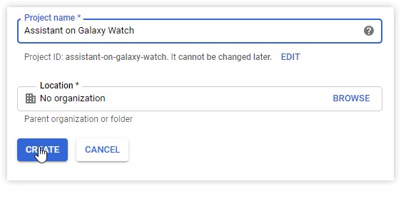 google cloud new project 1 assistant galaxy watch