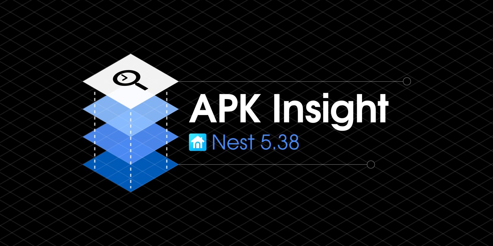 Nest 5.38 APK Insight